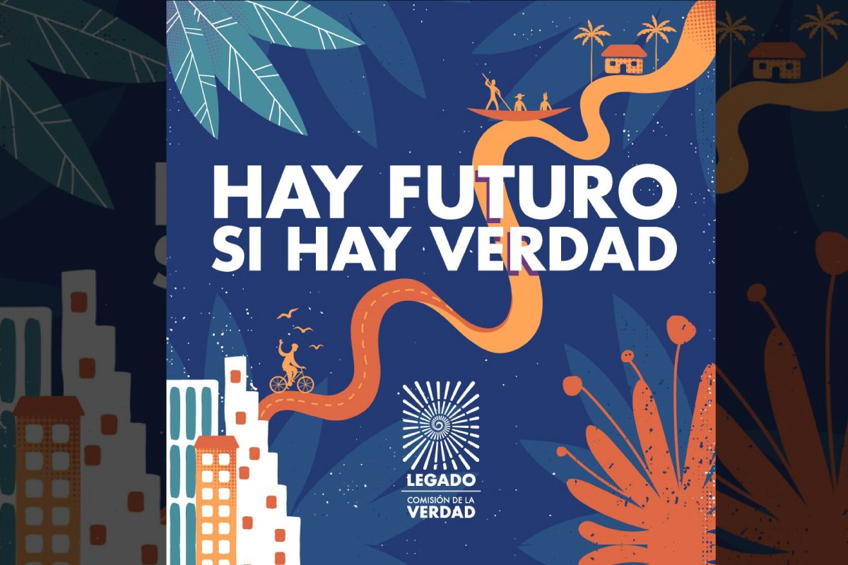 Informe final: "Hay futuro, si hay verdad"