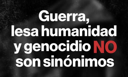 Guerra, lesa humanidad y genocidio no son sinónimos